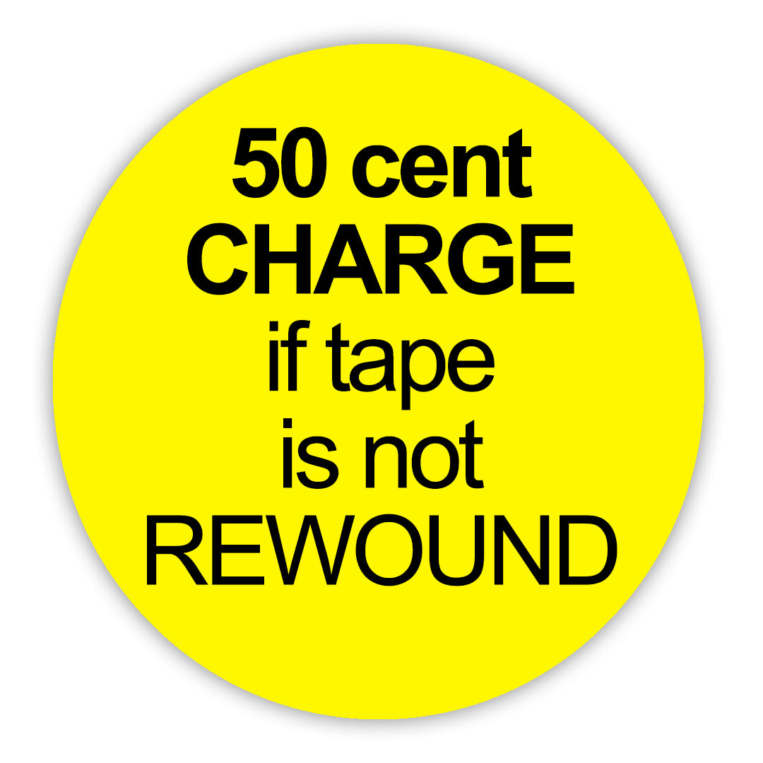 50 Cent Charge If Tape Is Not Rewound VHS Stickers - 24 Pack