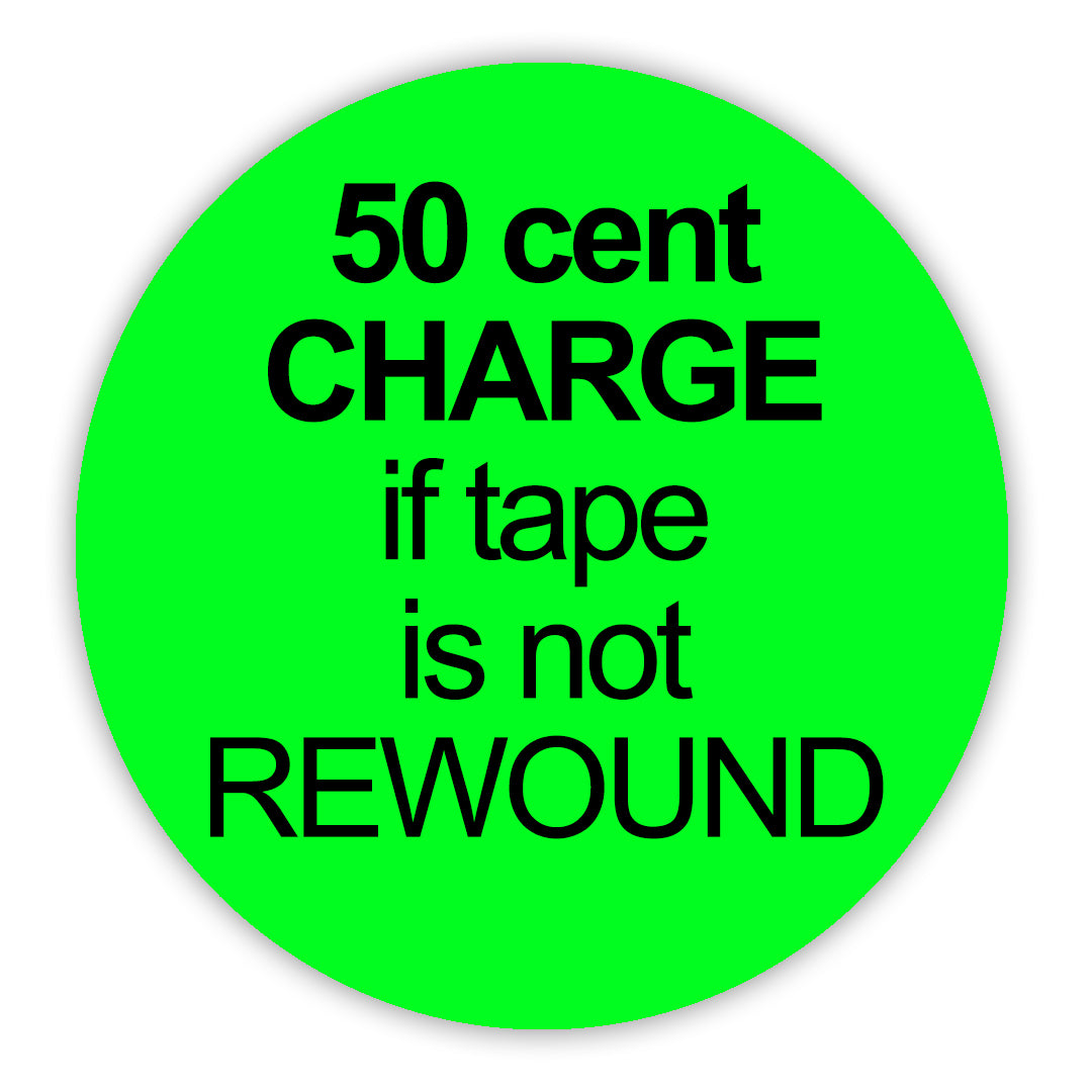 50 Cent Charge If Tape Is Not Rewound VHS Stickers - 24 Pack